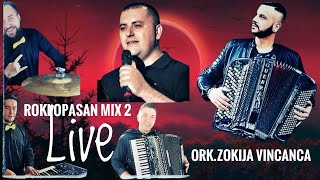 Roki & Orkestar Zokija Vincanca Opasan MIX 2