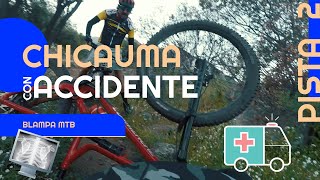 Chicauma - ACCIDENTE EN EL CERRO - Pista 2 - COMMENCAL - SPECIALIZED