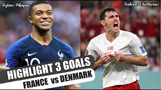 HIGHLIGHT 3 GOALS FRANCE VS DENMARK | FIFA World Cup QATAR 2022