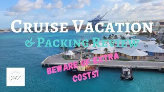 Cruise Vacation & Knapsack Packing Review (Bahamas & Florida)/Beware of Extra Costs