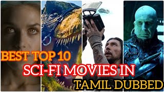 Best Top 10 Sci-Fi Movies in Tamil dubbed/Best of Hollywood/Most Viewed/New Movie#tamildubbed #2024