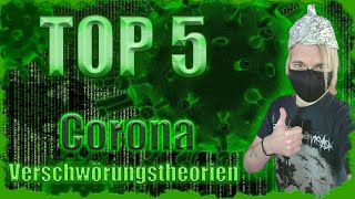 Top 5 Corona Verschwörungstheorien