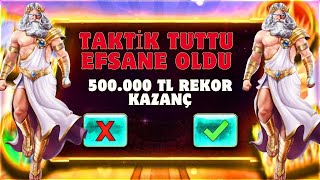 GATES OF OLYMPUS 1000 TÜRKÇE ⚡ TAKTİK TUTTU EFSANE OLDU !!