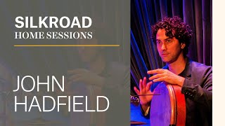 SILKROAD | Silkroad Home Sessions with John Hadfield