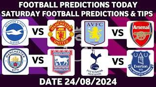 FOOTBALL PREDICTIONS TODAY 24/08/2024|SOCCER PREDICTIONS BETTING TIPS,#betting@sports betting tips