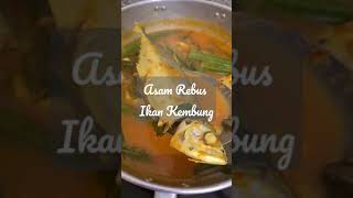 ASAM REBUS IKAN KEMBUNG. Resepi paling sempoi 👍🔥  #Shorts