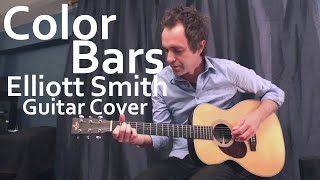 Color Bars (Elliott Smith | guitar arrangement+tabs)