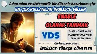 İNGİLİZCE FİİLLER | YDS | İNGİLİZCE-TÜRKÇE CÜMLE ÖRNEKLERİYLE  | olanak tanımak