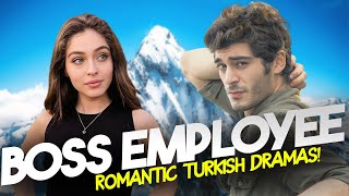 Top 7 Boss Employee Romantic Turkish Drama Series of 2023