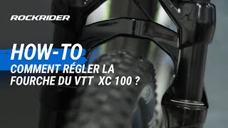 TUTO 🔧 Comment régler la fourche du VTT XC 100 ? - ROCKRIDER