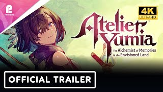 Atelier Yumia The Alchemist of Memories & the Envisioned Land | Official Second Trailer | 4K HDR