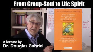 From Group Soul to Life Spirit