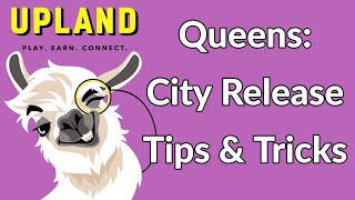 Upland Game Strategy // QUEENS CITY RELEASE TIPS // Tips & tricks for Upland Queens city release!