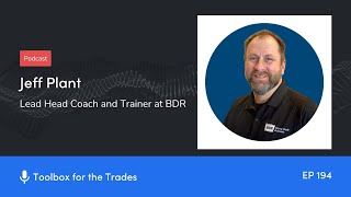 Improve Your Leadership Skills and Empower Your Teams | Podcast Ep. 194 | Toolbox for the Trades