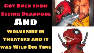 LBT Quick Vlog: Got Back from Deadpool and Wolverine in Theaters and It was Wild