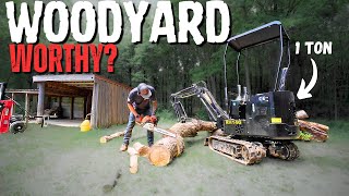 Is A 1 Ton CHINESE EXCAVATOR Capable In The Woodyard?