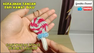 DIY | Tutorial Ganci Permen dari Kawat Bulu (Pipe Cleaner) | by Yumikha Channel #11