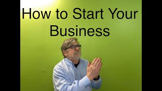 How to Start Your Business