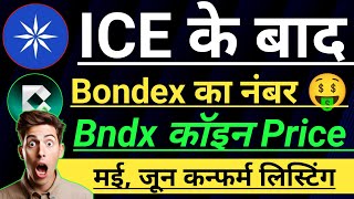 Ice Coin 30% Withdrawal Update। bondex Coin listing Confirm। bondex kyc hold । ice Coin price 1$।