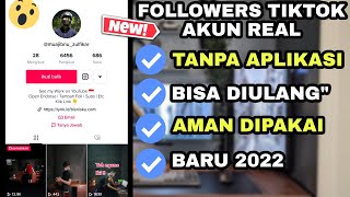 FOLLOWERS TIKTOK AKUN REAL DAN SEPUASNYA !! CARA MEMPERBANYAK FOLLOWERS TIKTOK TANPA APLIKASI 2022