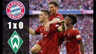 BAYERN MUNCHEN 1 X 0 WERDER BREMEN• GOLS • MELHORES MOMENTOS • BUNDESLIGA (20/04/19 )