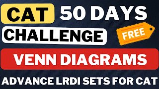 CAT 50 days challenge | LRDI | Day 5: Venn Diagrams (2 variable)