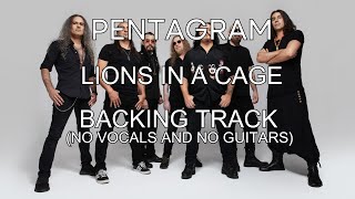 Pentagram - Lions In A Cage  Backing Track  (No Guitars And No Vocals)