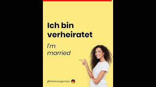 Ich bin verheiratet