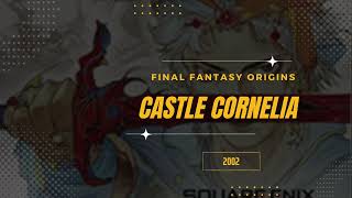 Castle Cornelia: [Extended] - Final Fantasy Origins