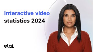 Interactive video statistics 2024