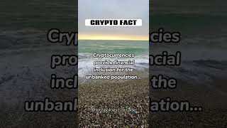 Crypto Provide financial inclusion for the unbanned population... #shorts #subscribe #viral #fyp