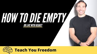 Dying Empty: How to live fully with urgency and get your best work into the world.