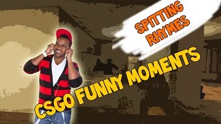 CSGO - Spitting Rhymes (Counter Strike: Funny Moments)