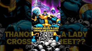 Thanos helps a lady cross the street?? #marvel #short