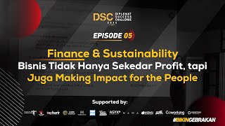 Finance & Sustainability - Bisnis Tidak Hanya Sekedar Profit, tapi Juga Making Impact for the People