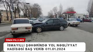 İsmayıllı şəhərində yol nəqliyyat hadisəsi baş verib 11.01.2024