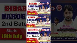 Bihar daroga New batch start 19 jully ko/Gyan Bindu GS academy Patna by raushan Anand sir