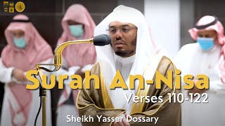 Surah An Nisa | Beautiful Recitation by Sheikh Yasser Dossary