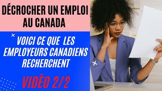 CV CANADIEN : VOICI CE QUE LES MPLOYEURS CANADIENS RECHERCHENT SUR TON CV. D.CROCHER UN EMPLOI PART2