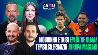 "Mourinho Etkisi Eylül'de Olmaz", Beşiktaş, Fenerbahçe, Galatasaray Avrupa Performansı | NVNY #9