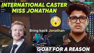 INTERNATIONAL CASTER TALK ABOUT JONATHAN😱 JONATHAN CRAZE IN INTERNATIONAL🫡#jonathan #godlike #bgmi