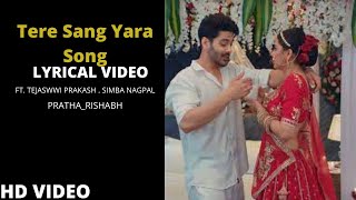 Tere Sang YaraSong | Pratha❤️Rishab VM |#shorts #evergreenjodi #Naagin6 #SimbaNagpal #TejaswiPrakash