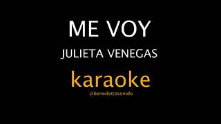 KARAOKE - Me voy - Julieta Venegas