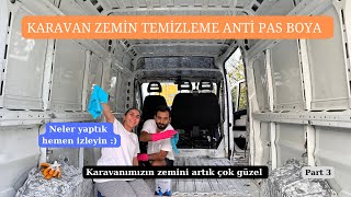 KARAVAN ZEMİN TEMİZLEME VE KORUYUCU BOYA | "Karavan Zemin Bakımı: Temizleme ve Anti Pas Boyama! 🚐✨"