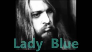 LEON  RUSSELL  -   LADY BLUE   Lyrics