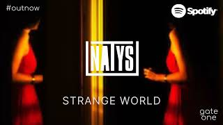 NATYS - Strange World // Radio Edit