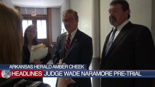 JUDGE WADE NARAMORE PRETRIAL