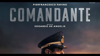 COMANDANTE di Edoardo De Angelis con Pierfrancesco Favino | Trailer ufficiale