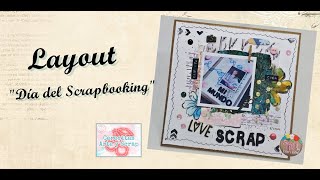 LAYOUT - DÍA DEL SCRAPBOOKING - CERECITAS ARTE Y SCRAP - #scrapbooking #reto #inpiración #scrap