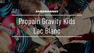 PROPAIN Gravity Kids in Lac Blanc mit Marcus Klausmann